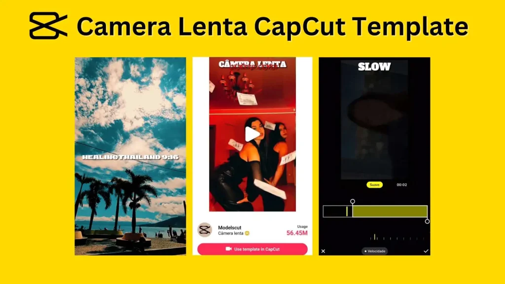 Camera Lenta CapCut Template