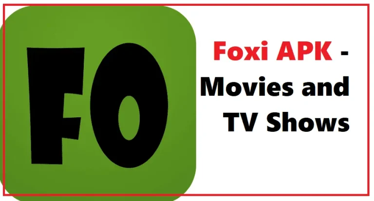 Foxi APK 2025