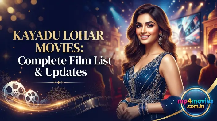 Kayadu Lohar Movies: Complete Film List & Updates Kayadu Lohar Movies